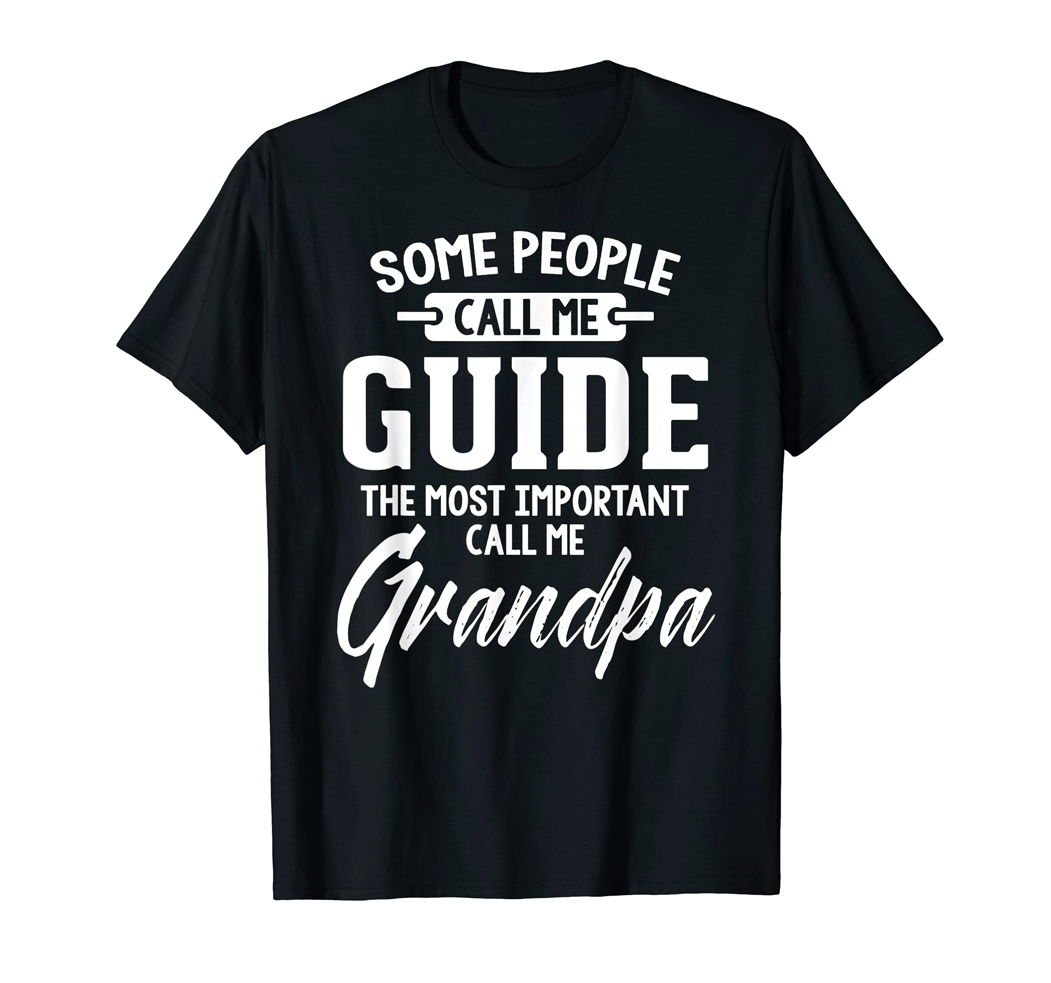 Fathers Day Design for a Guide Grandpa T-Shirt