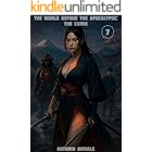 The World Before the Apocalypse: The Curse: (Book 7) 18+