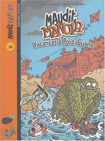 Vacances à Port-Guano
