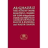 Al-Ghazali on the Ninety-nine Beautiful Names of God (Ghazali series)