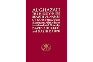 Al-Ghazali on the Ninety-nine Beautiful Names of God (Ghazali series)