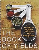 The Book of Yields: Accuracy in Food Costing and Purchasing 8th Edition with Professional Chef 9th Edition Set cover