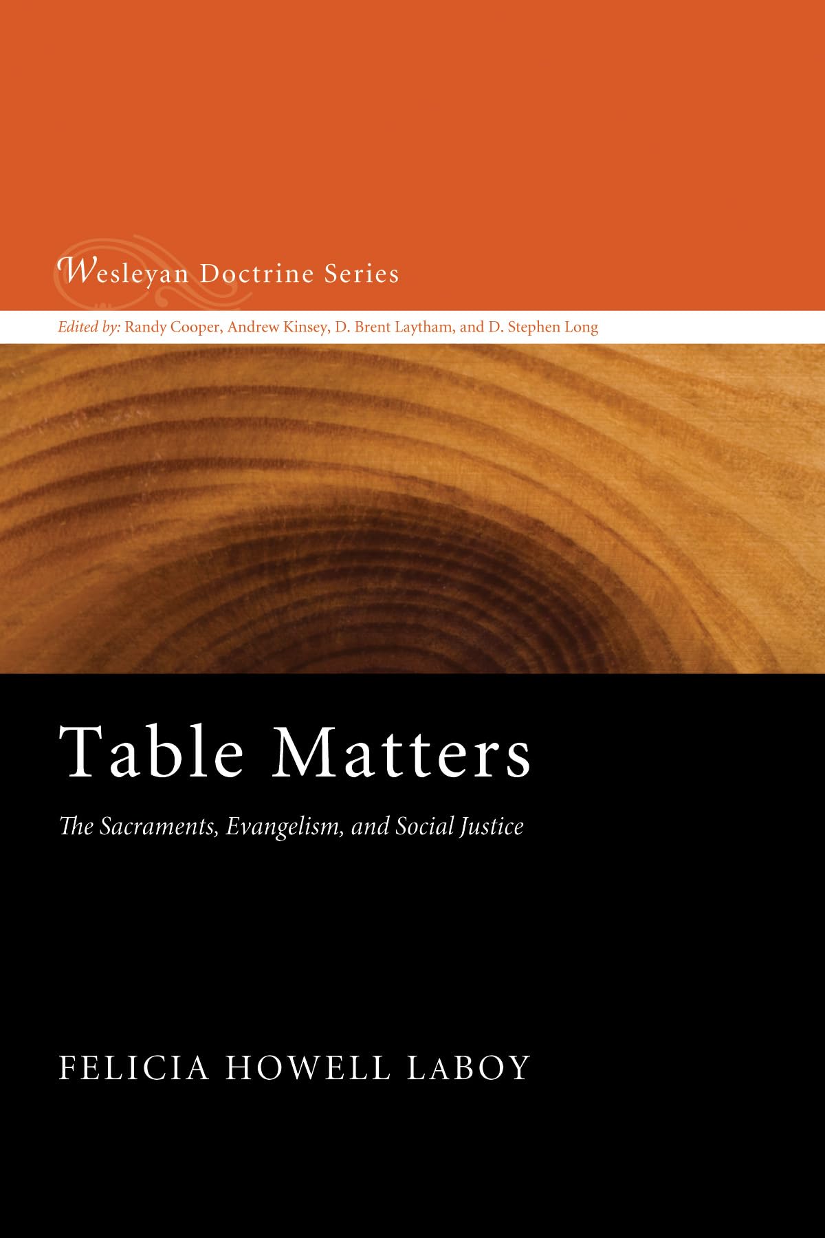 Table Matters: The Sacraments, Evangelism, and