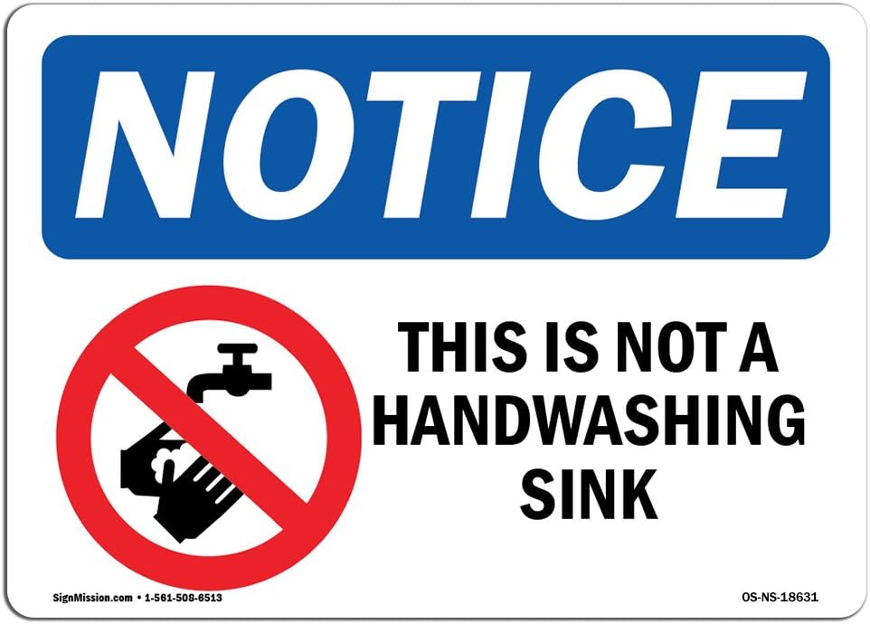 OSHA Notice Signs This is Not A Handwashing Sink Sign