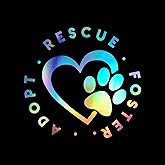 Adopt Rescue Foster Decal Vinyl Sticker Auto Car Truck Wall Laptop | Holographic | 5.5" x 5.5"