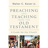 Preaching and Teaching from the Old Testament