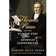 Thomas Paine and the Clarion Call for American Independence