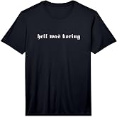Mens Hell was Boring Performance T-Shirt