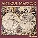Antique Maps 2016 Broschürenkalender by 