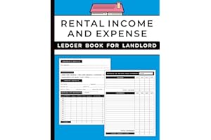 Rental Income And Expense Ledger Book For Landlord: Rent Payment Tracker