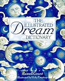 The Illustrated Dream Dictionary by