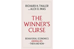 The Winner's Curse: Behavioral Economics Anomalies, Then and Now
