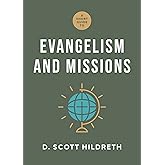 A Short Guide to Evangelism and Missions