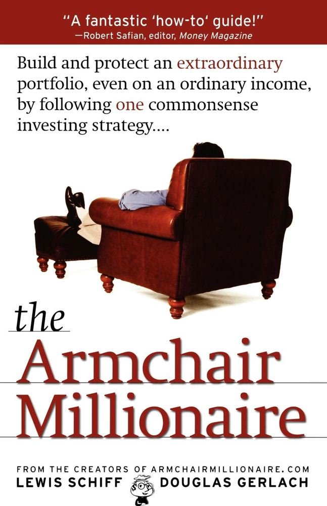 The Armchair Millionaire Schiff Lewis Gerlach Douglas 9780743411929 Amazon Com Books
