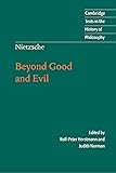 Nietzsche: Beyond Good and Evil: Prelude to a Philosophy of the Future (Cambridge Texts in the History of Philosophy)