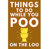 Things To Do While You Poo On The Loo: Activity Book With Funny Facts, Bathroom Jokes, Poop Puzzles, Sudoku & Much More. Perf