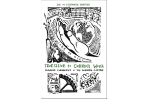 Transition to Common Work: Building Community at The Working Centre