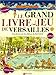 Le grand livre-jeu de Versailles by 