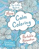 The Little Book of More Calm Coloring by