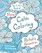The Little Book of More Calm Coloring by