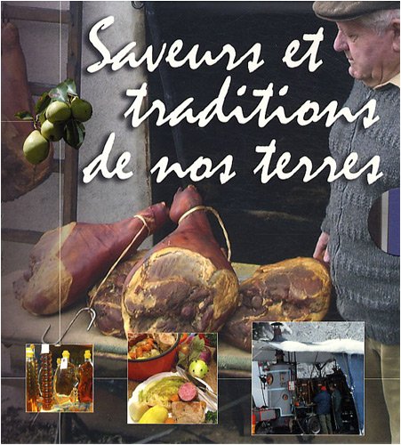 Saveurs et traditions de nos terres