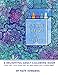 Put Your Crayon In My Box: A Delightful Adult Coloring Book by Nate Edwards