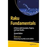 Raku Fundamentals: A Primer with Examples, Projects, and Case Studies
