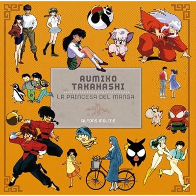 Rumiko Takahashi: La princesa del manga (Manga Books) Rumiko Takahashi: La princesa del manga (Manga Books)