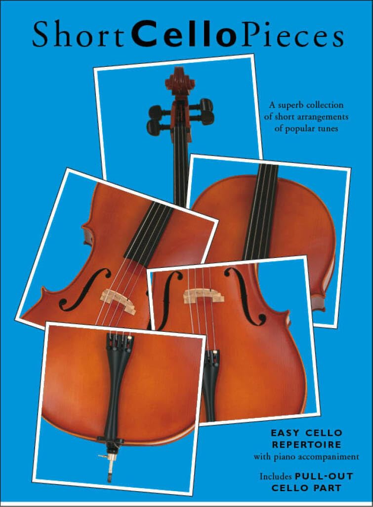 Short Cello Pieces. Book and Part(s): A Superb Collection of Short Arrangements of Popular Tunes