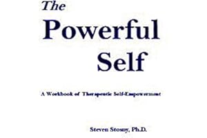 The Powerful Self: A Workbook of Therapeutic Self-Empowerment