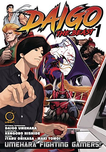 Daigo The Beast: Umehara Fighting Gamers! volume 1 by Itaru Orikasa, Maki Tomoi