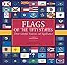 Flags of the Fifty States: Their Colorful Histories And Significance