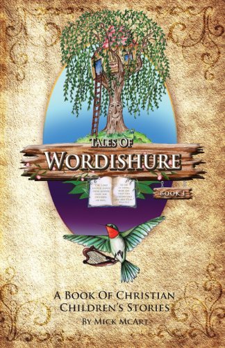 Tales of Wordishure by Mick McArt