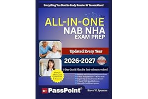 ALL-IN-ONE NAB NHA EXAM PREP 2026-2027: Complete Nursing Home Administrator & Core Exam Study Guide with 1,900+ Practice Questions, Detailed Answers, and Expert Test-Taking Strategies