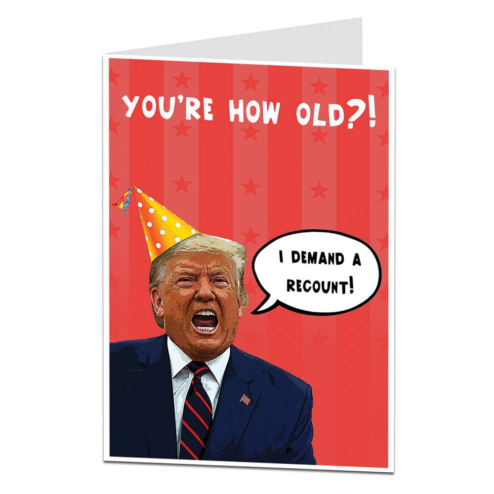Funny Birthday Card Demand A Recount