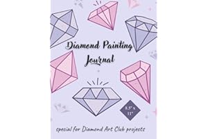 Diamond Painting Journal - Notebook for 50 Diamond Painting Projects - DAC Version: special for Diamond Art Club projects