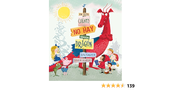 En este cuento no hay ningún dragón (PICARONA) : CARTER ...