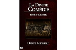 La Divine Comédie - L'Enfer (illustré - annoté) (French Edition)