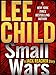 Small Wars: A Jack Reacher Story (Kindle Single)