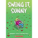 Swing it, Sunny: A Graphic Novel (Sunny #2) (2)