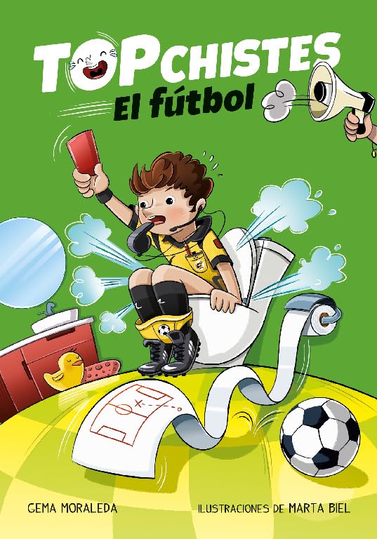 Top Chistes - El fútbol: 1 (Libros de fútbol)