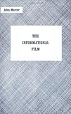 The Informational Film, Mercer, John, 0875631975
