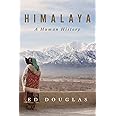 Himalaya: A Human History