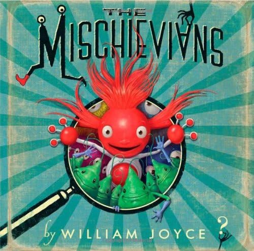 The Mischievians Hardcover โ Picture Book, October 22, 2013