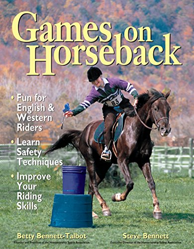 Games on Horseback by Steven Bennett, Betty Bennett-Talbot