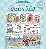 Cross Stitch For All Seasons by Maria Diaz