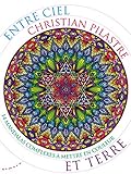Entre Ciel et Terre : 14 mandalas complexes à mettre en couleurs by 