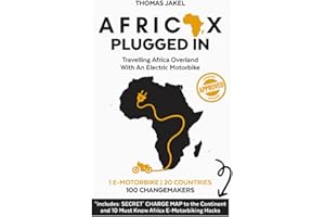 AfricaX - Plugged In: Travelling Africa Overland With An Electric Motorbike