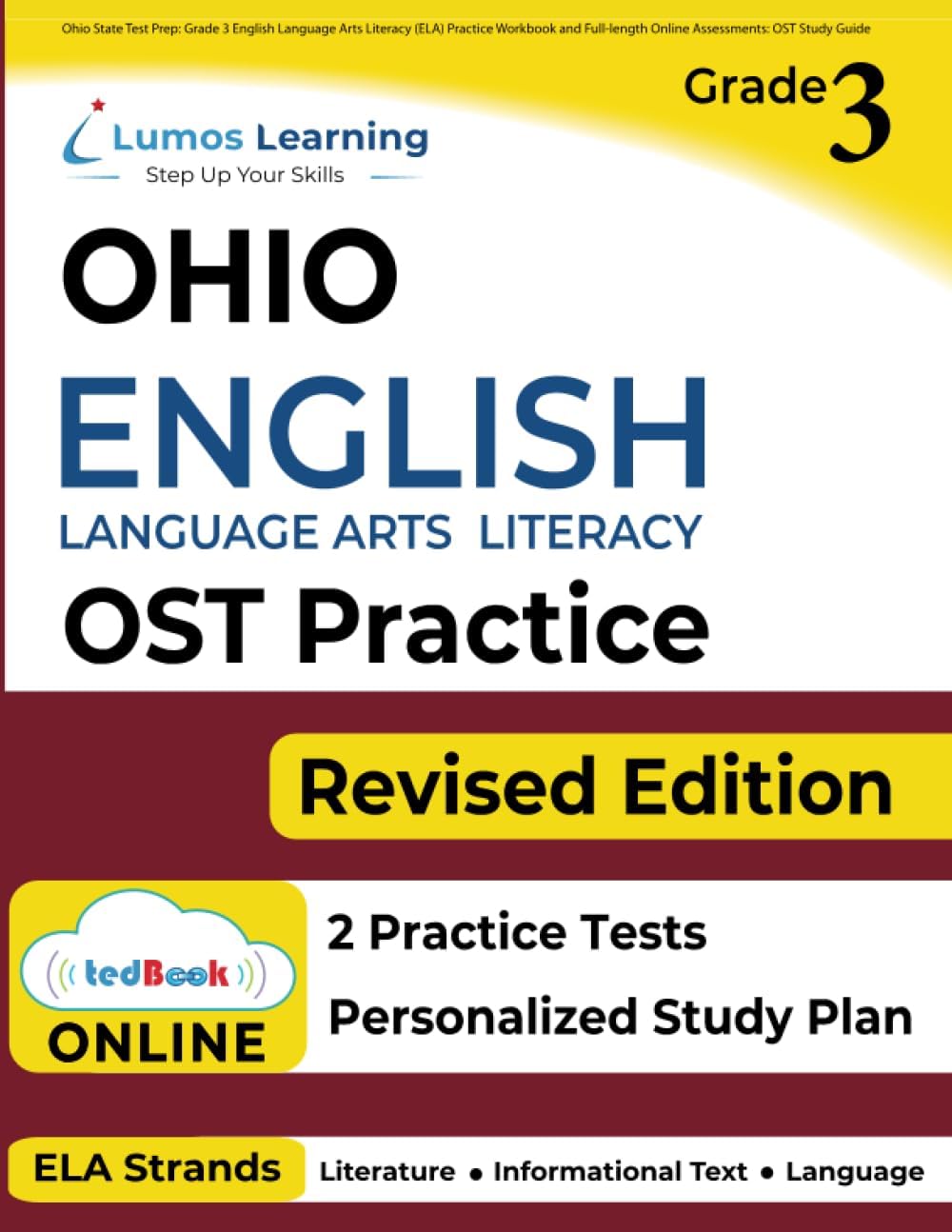 Study & Test-Taking Skills - Ohio State Test Prep: Grade 3 English Language Arts Literacy (ELA) Practice Workbook and Full-length Online Assessments: OST Study Guide (OST by Lumos Learning)