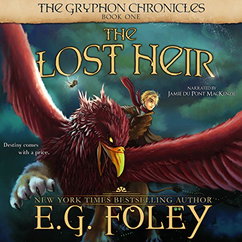The Lost Heir: The Gryphon Chronicles, Book 1